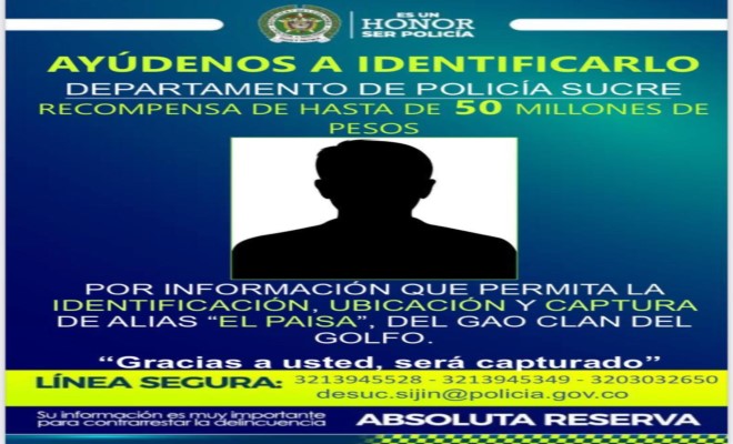 Recompensa alias el Paisa 