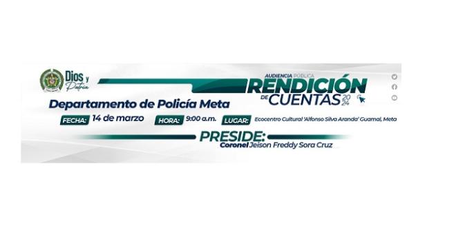 Invitación a la rendición de cuentas del Departamento de Policía Meta vigencia 2023